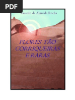 _FLORES TÃO CORRIQUEIRAS E RARAS_