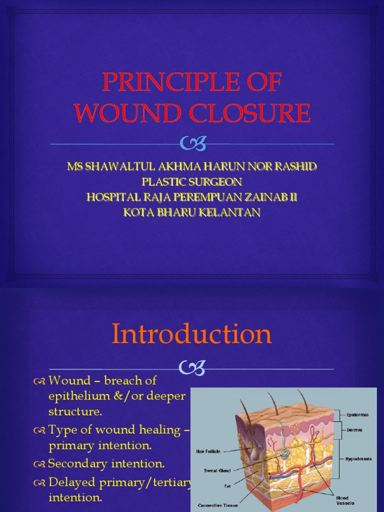 Wound Closure Techniques Overview | PDF | Surgical Suture | Wound Healing