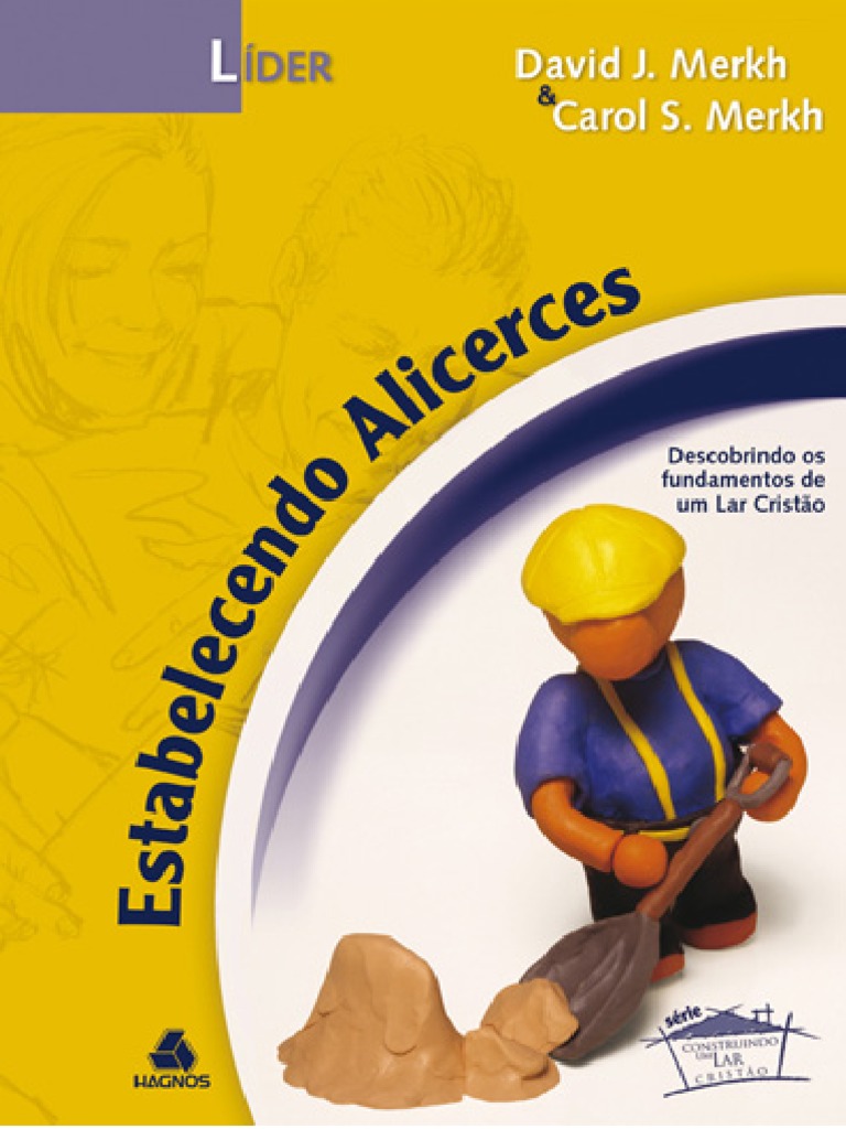 Estabelecendo Alicerces Û LÝder Û David Merkh e Carol Sue Merkh | PDF
