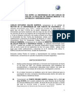 Convenio Específico Enter La Universidad de San Carlos de Guatemala, A Través de La Facultad de Ciencias Médicas y El Ministerio de Salud Pública y Asistencia Social. Guatemala.