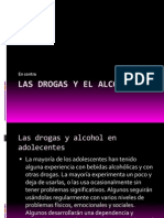 Las Drogas y El Alcohol