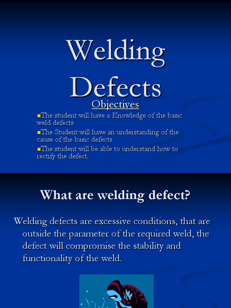 Welding Defects Welding Industrial Processes