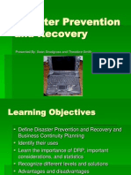 Disaster Prevention and Recovery: Presented By: Sean Snodgrass and Theodore Smith