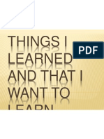 Things I Learned and That I Want To Learn Next Bimester