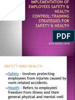Implementation of Employees Safety & Health Control