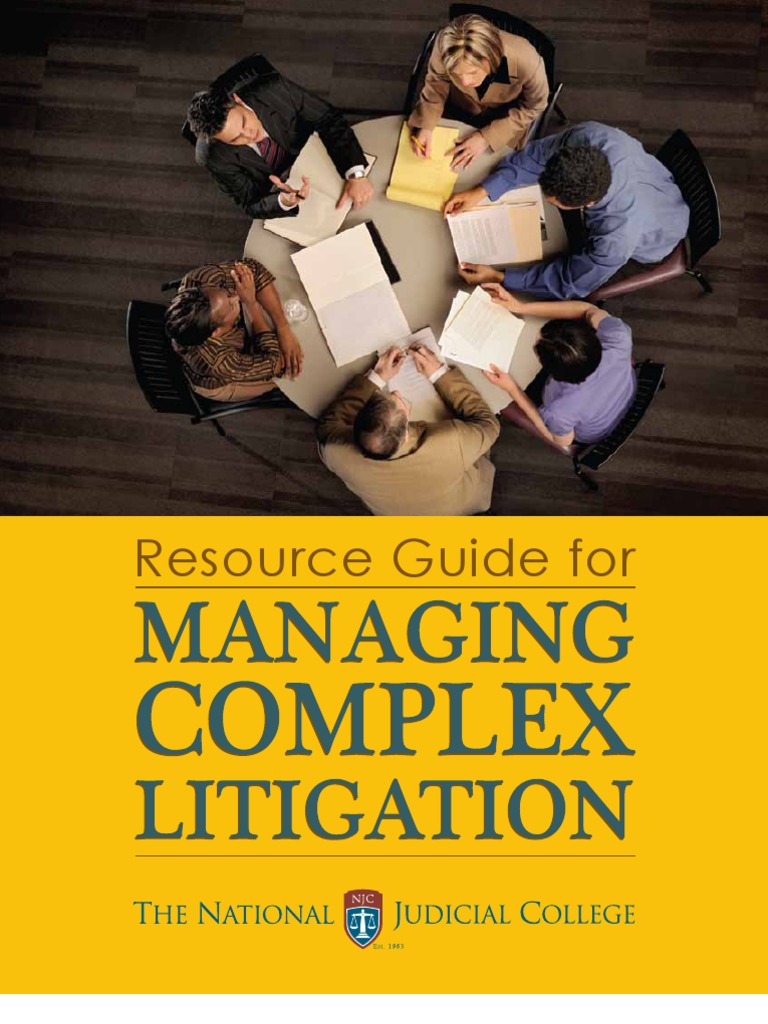 179 Page Managing Complexi LITIGATION JUDGE MOHR | PDF | Discovery (Law ...