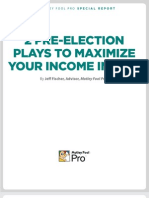 2 Pre-Election Plays To Maximize Your Income in 2012: by Jeff Fischer, Advisor, Motley Fool Pro