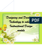 Designing and Developing Technology To Enhance Instructional Design