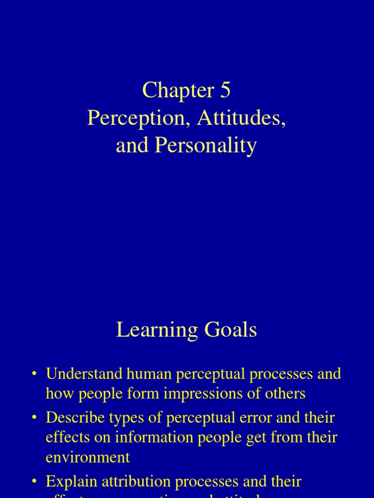 Perception, Attitudes, and Personality | PDF | Attitude (Psychology ...
