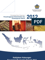 Penyelenggaraan Pemerintahan Dan Pembangunan Daerah Tahun 2012. Pelengkap Buku Pegangan. Kebijakan Hubungan Keuangan Pusat Dan Daerah