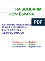 BOICOT A LOS NACIONALISTAS NAZIS NAZIONATAS CATALANES VASCOS Listado de Productos de Hogar y Droguería. Catalanes y Alternativas. Con Fotos y Sin Fotos - Versión 2.0