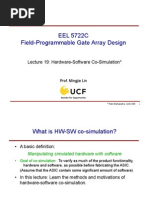 EEL 5722C Field-Programmable Gate Array Design: Lecture 19: Hardware-Software Co-Simulation