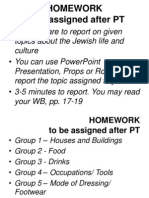 Homework To Be Assigned After PT: - 7 Groups Are To Report On Given