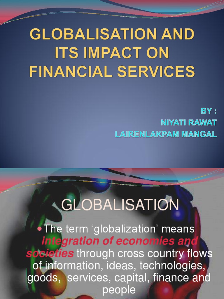 Globalisation and Its Impact On Financial Services | PDF ...