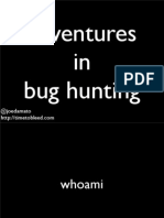 Adventures in Bug Hunting