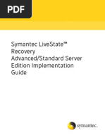 Symantec Livestate™ Recovery Advanced/Standard Server Edition Implementation Guide