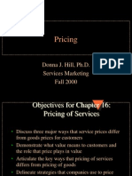 Pricing: Donna J. Hill, Ph.D. Services Marketing Fall 2000