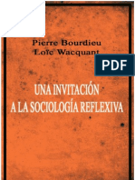 Bourdieu y Wacquant ENTERO Una Invitacion a La Sociologia Reflexiva