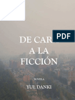 De Cara A La Ficcion - Yul Danki