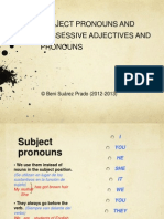 Subject Pronouns and Possessive Adjectives and Pronouns: © Beni Suárez Prado (2012-2013)