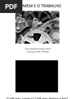 o Homem e o Trabalho