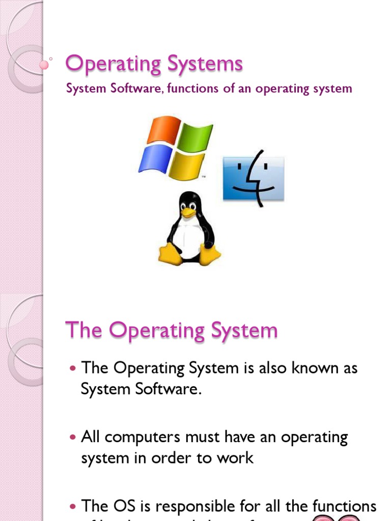 Operating Systems System Software, Functions of An Operating System PDF Operating System