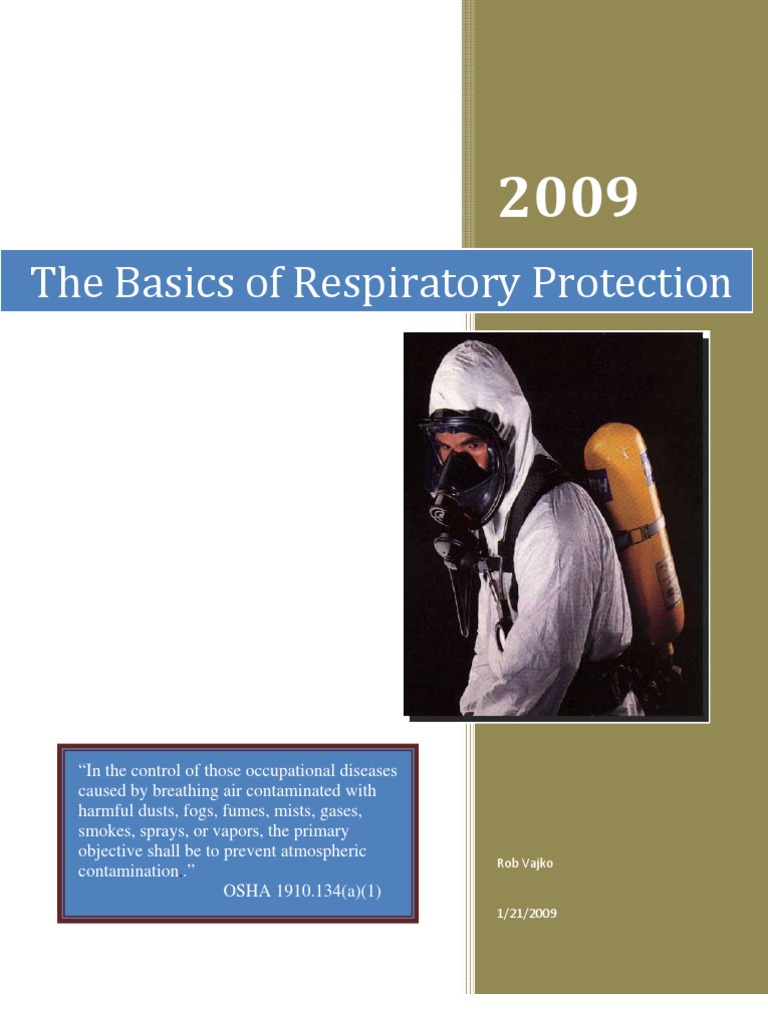 The Basics of Respiratory Protection Particulates Occupational