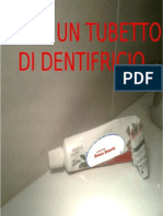 Come Un Tubetto Di Dentifricio