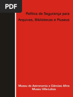 Politica de Seguranca Para Arquivos, Bibliotecas e Museus