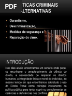 POLÍTICAS CRIMINAIS ALTERNATIVAS