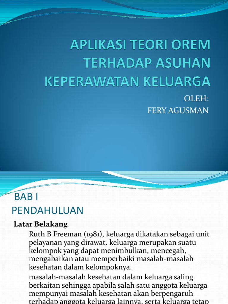 Aplikasi Teori Orem Terhadap Asuhan Keperawatan Keluarga