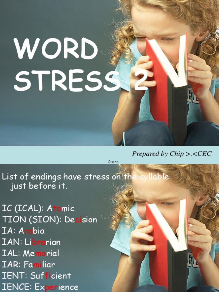 Word Stress 2 | Philology | Language Arts & Discipline