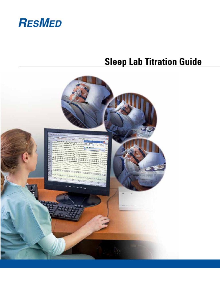 1013904 Sleep Lab Titration Guide | Sleep Apnea | Apnea