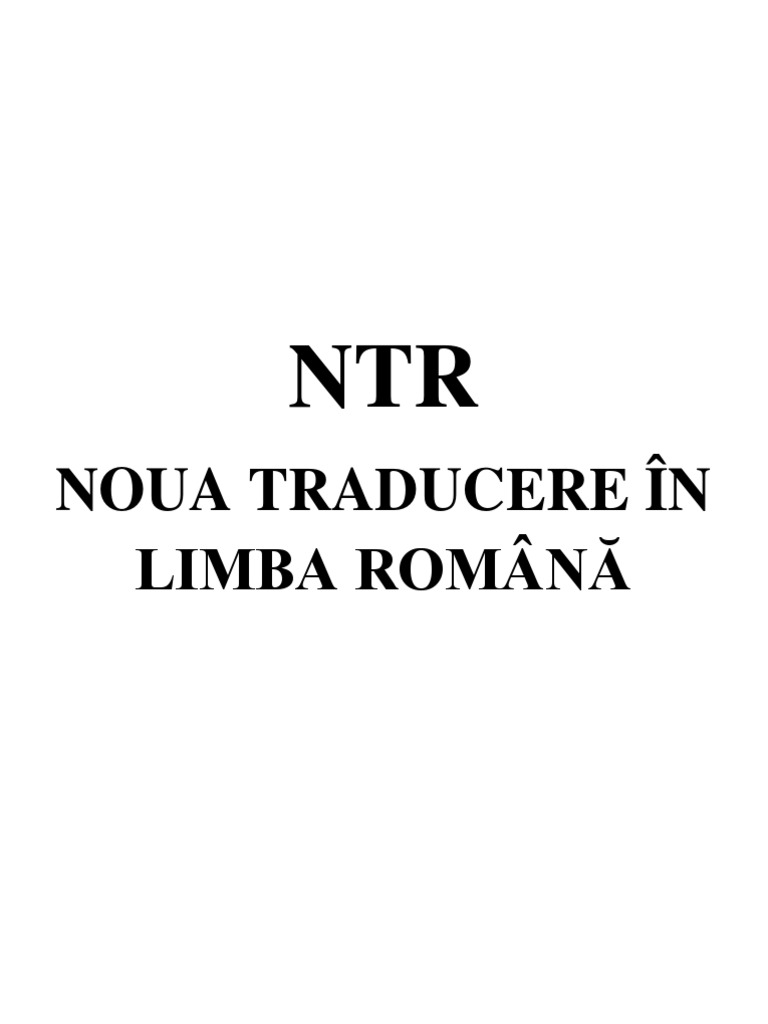 NTR (Noua Traducere in Limba Romana) | PDF