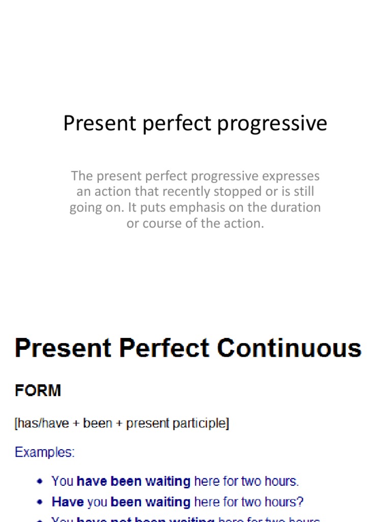 Present Perfect Progressive Explained | PDF | Perfect (Grammar) | Verb