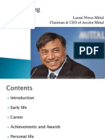 Laxmi Niwas Mittal Chairman & CEO of Arcelor Mittal