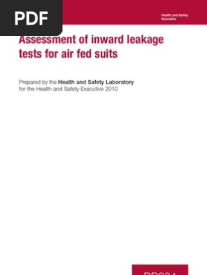 Assessment of Inward Leakage for Air Fed Suits