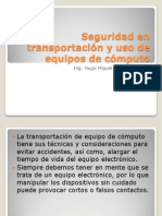 Seguridad en Transportación y Uso de Equipos de Cómputo