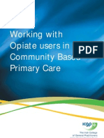 Working With Opiate Users in Community Based Primary Care