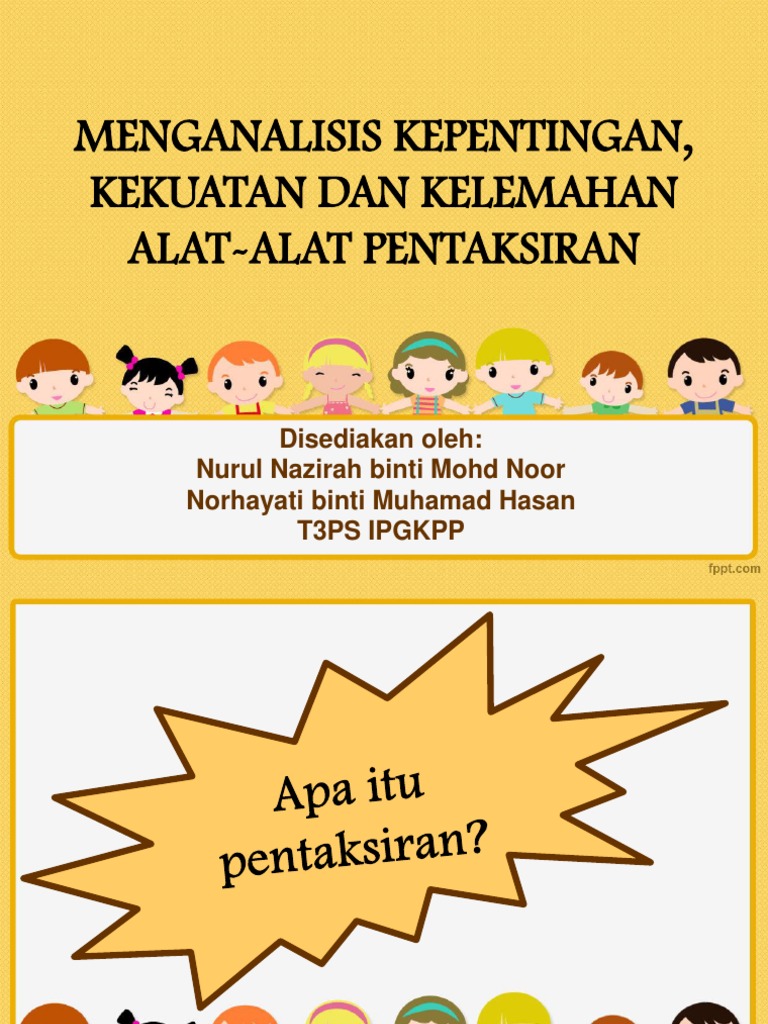 Analisis Kekuatan Dan Kelemahan Alat Pentaksiran Analisis Kekuatan Dan Kelemahan Alat Pentaksiran