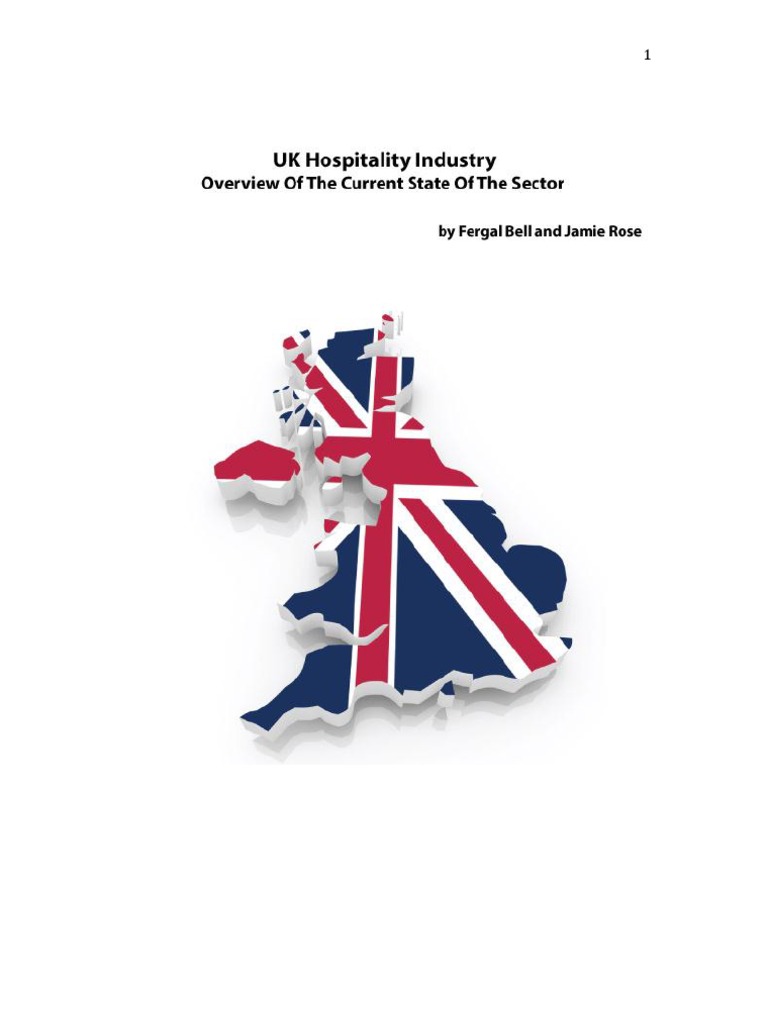 UK Hospitality Industry Overview of the current state of the sector
