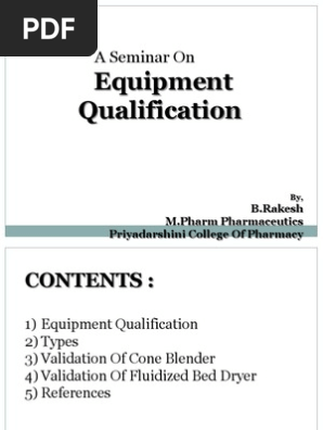 IQ, OQ, PQ for FBD