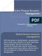 Global Human Resource Management: Presented By: Smita Paramguru S.Y.M.B.A