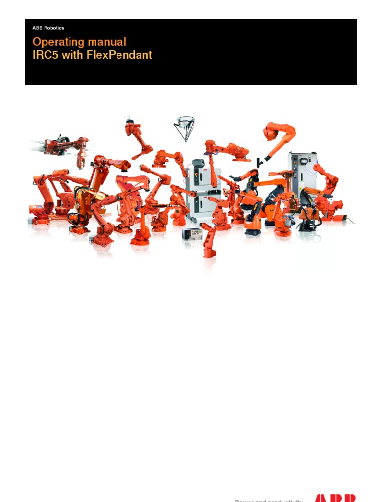 IRC5 With FlexPendant - Operating Manual - ABB Robotics | PDF | Safety