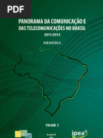 Livro Panoramadacomunicacao Volume03 2012 IPEA