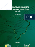 Livro Panoramadacomunicacao Volume03 2012 IPEA