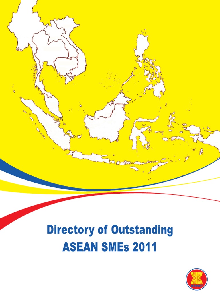 Directory of Outstanding ASEAN SMEs 2011 | PDF | Association Of Southeast  Asian Nations | Small And Medium Sized Enterprises