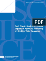 Draft Plan To Study The Potential Impacts of Hydraulic Fracturing On Drinking Water