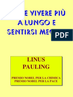 Come Vivere Piu a Lungo e Sentirsi Meglio Vitamina C Linus Pauling