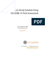 Taming an Unruly Schedule Using the DCMA 14 Point Assessment